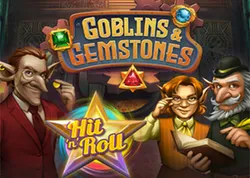Goblins & Gemstones Hit n Roll